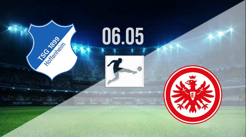 Hoffenheim vs Eintracht Frankfurt: Bundesliga match on 06.05.2023