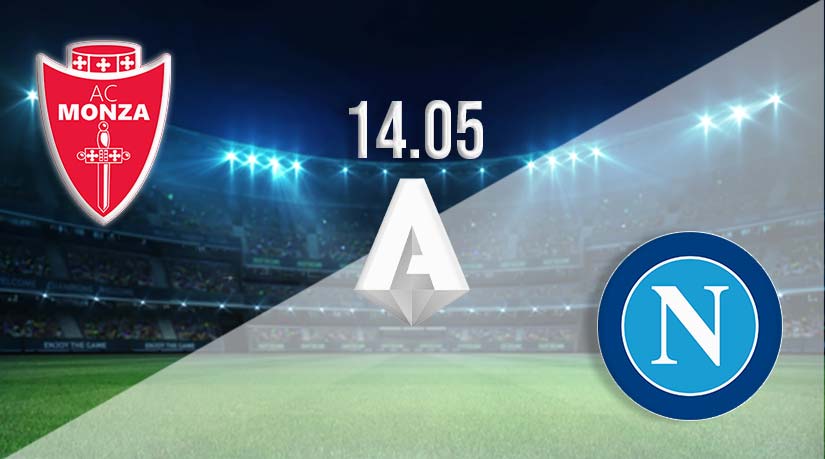 Monza vs Napoli Prediction: Serie A Match on 14.05.2023