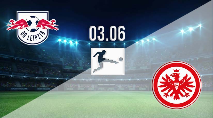 RB Leipzig vs Eintracht Frankfurt Prediction: DFB-Pokal Match Match on 03.06.2023