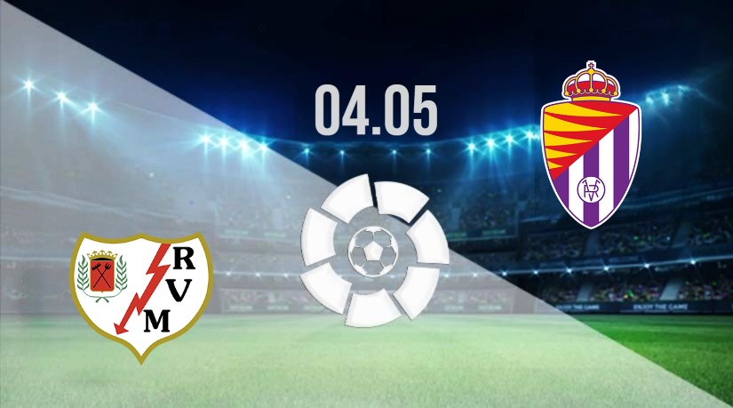 Rayo Vallecano vs Real Valladolid Prediction: La Liga match on 04.05.2023