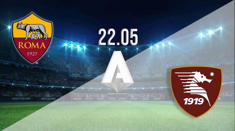 Roma vs Salernitana Prediction: Serie A Match on 22.05.2023