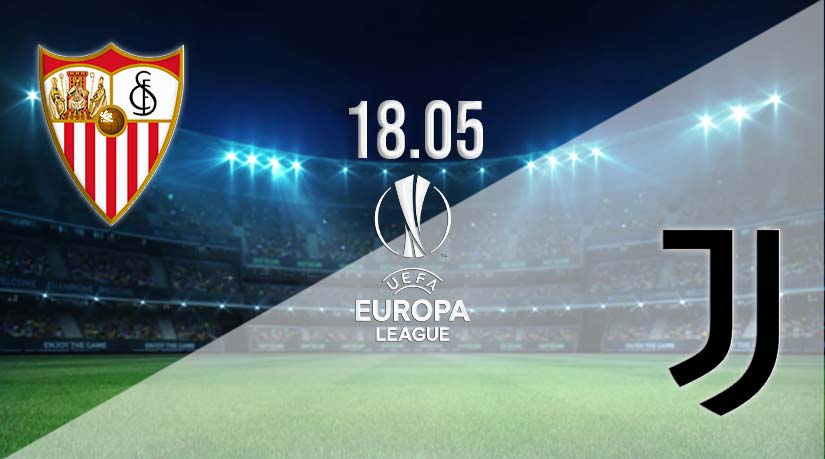 Sevilla v Juventus Prediction: Europa League Match on 18.05.2023