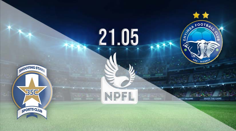 Shooting Stars vs Enyimba Prediction: Nigerian Professional Football League Match on 21.05.2023