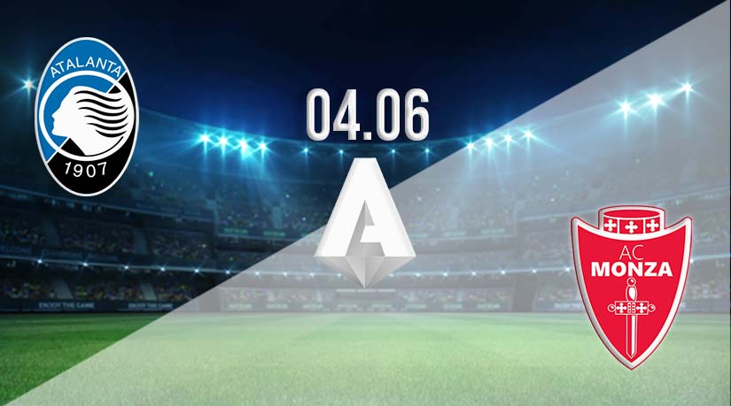 Atalanta vs Monza Prediction: Serie A Match on 04.06.2023