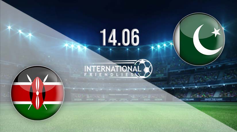 Kenya vs Pakistan Prediction: International Friendly Match 14.06.2023