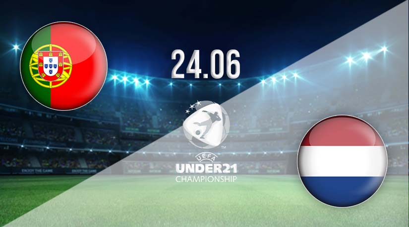 Portugal U21 vs Netherlands U21 Prediction: Under-21 Championship Match on 24.06.2023