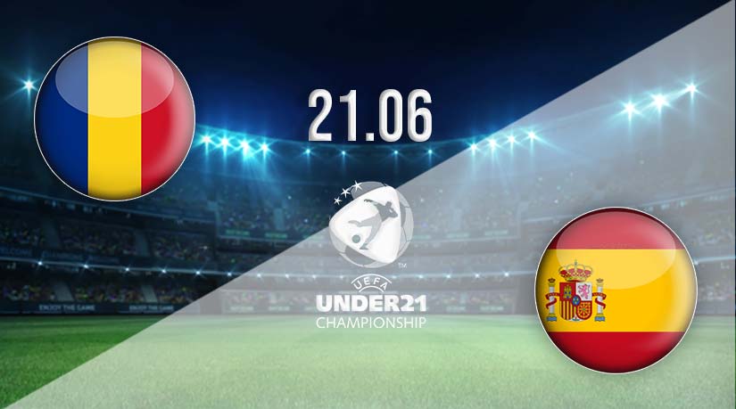 Romania U21 vs Spain U21 Prediction: Under-21 Championship Match on 21.06.2023