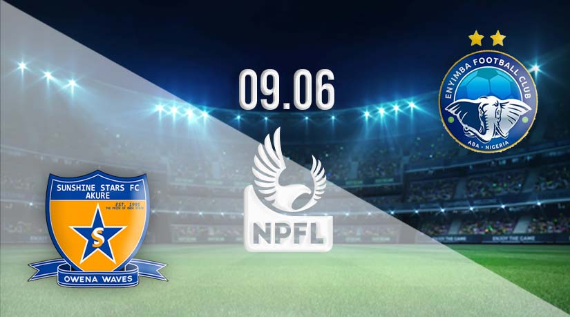 Sunshine Stars vs Enyimba Prediction: Nigerian Professional Football League Match on 09.06.2023