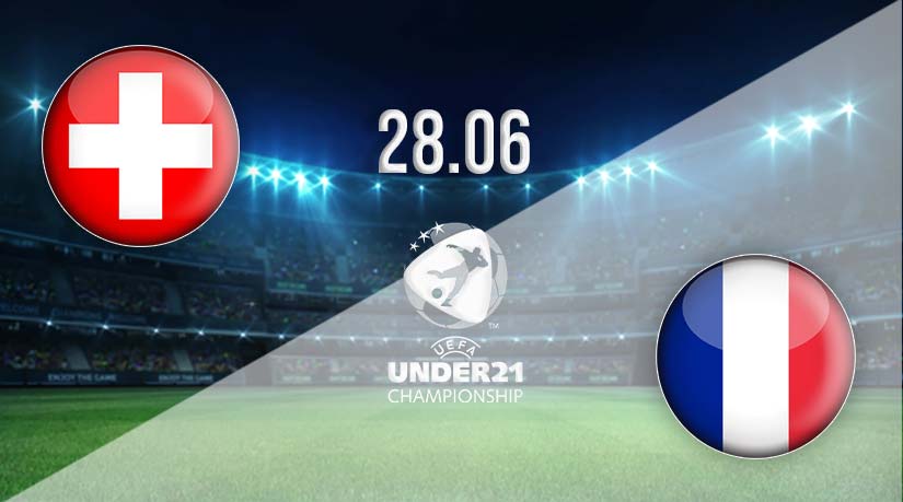 Switzerland U21 vs France U21 Prediction: Under-21 Championship Match on 28.06.2023