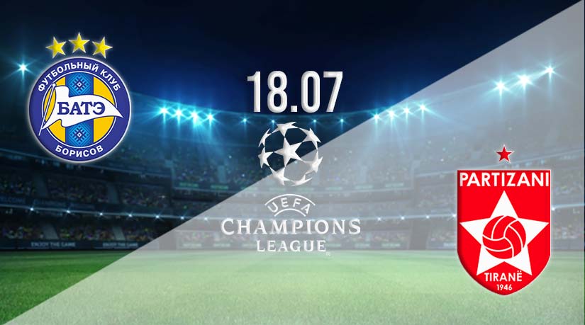 BATE Borisov vs Partizani Tirana Prediction: Champions League Match on 18.07.2023