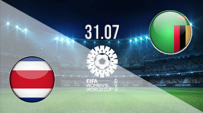 Costa Rica vs Zambia Prediction: Fifa Women’s World Cup Match on 31.07.2023