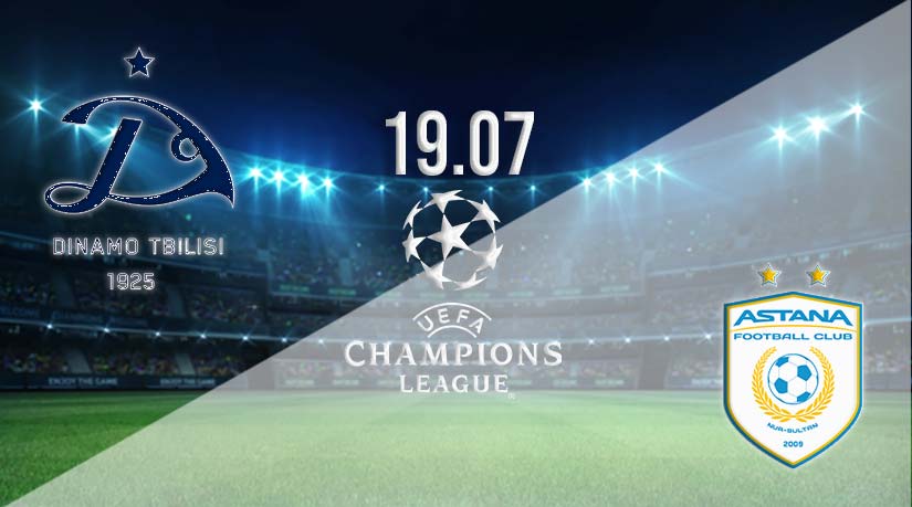 Dinamo Tbilisi vs FC Astana Prediction: Champions League Match on 19.07.2023