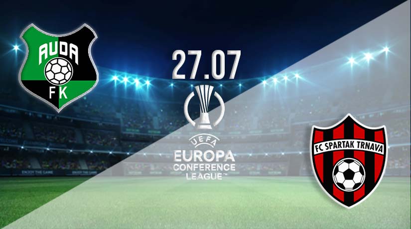 FK Auda vs Spartak Trnava Prediction: Conference League Match on 27.07.2023