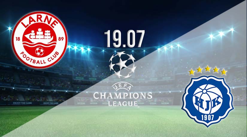Larne vs HJK Helsinki Prediction: Champions League Match on 19.07.2023