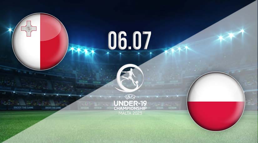 Malta U19 vs Poland U19 Prediction: UEFA EURO U-19 Match on 06.07.2023