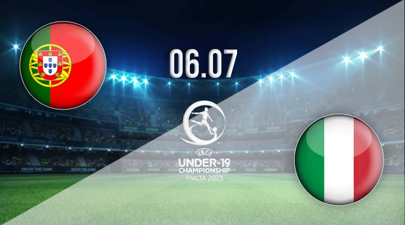 Portugal U19 vs Italy U19 Prediction: UEFA EURO U-19 Match on 06.07.2023
