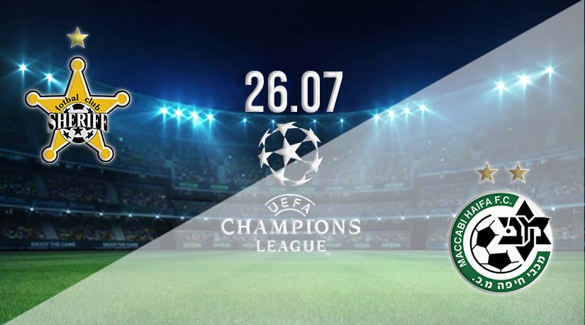 Sheriff Tiraspol vs Maccabi Haifa Prediction: Champions League Match on 26.07.2023