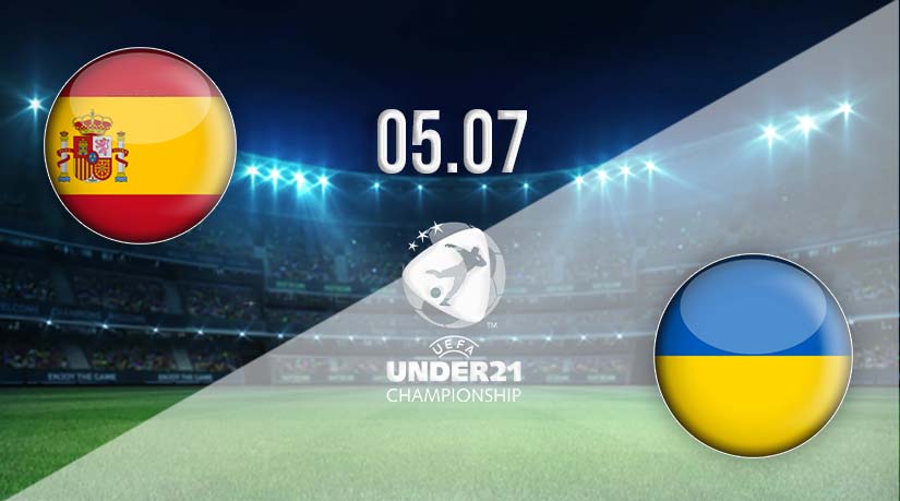 Spain U-21 vs Ukraine U-21 Prediction: Under-21 Championship Match on 05.07.2023