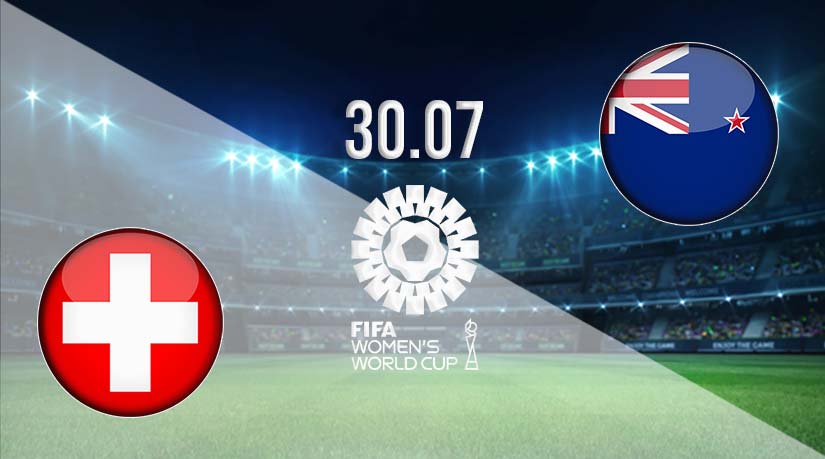 Switzerland vs New Zealand Prediction: Fifa Women’s World Cup Match on 30.07.2023