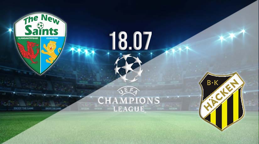 The New Saints vs BK Hacken Prediction: Champions League Match on 18.07.2023