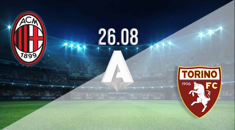 AC Milan vs Torino Prediction: Serie A Match on 26.08.2023