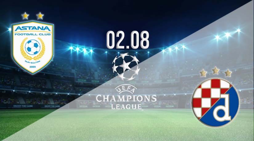 FC Astana vs Dinamo Zagreb Prediction: Champions League Match on 02.08.2023