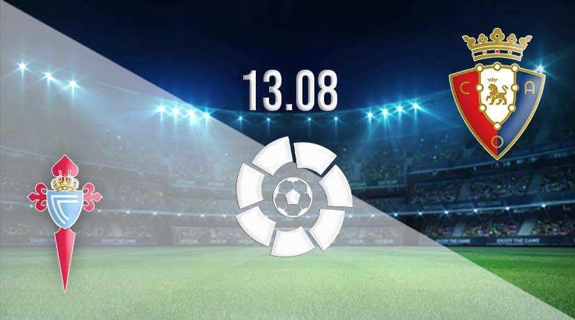 Celta Vigo vs Osasuna Prediction: La Liga Match on 13.08.2023