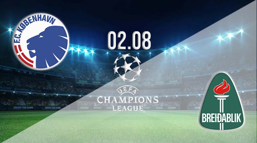 FC Copenhagen vs Breidablik Prediction: Champions League Match on 02.08.2023