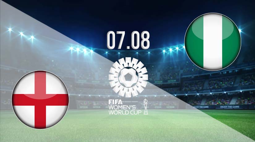 England vs Nigeria Prediction: Fifa Women’s World Cup Match on 07.08.2023