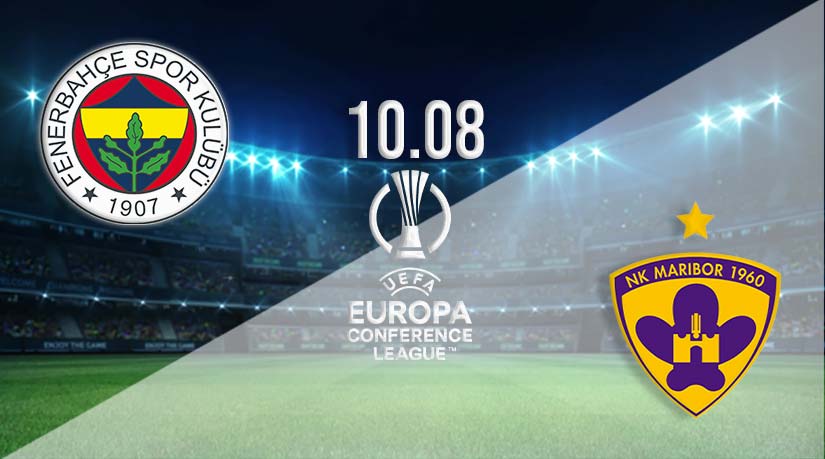 Fenerbahçe vs NK Maribor Prediction: Conference League on 10.08.2023