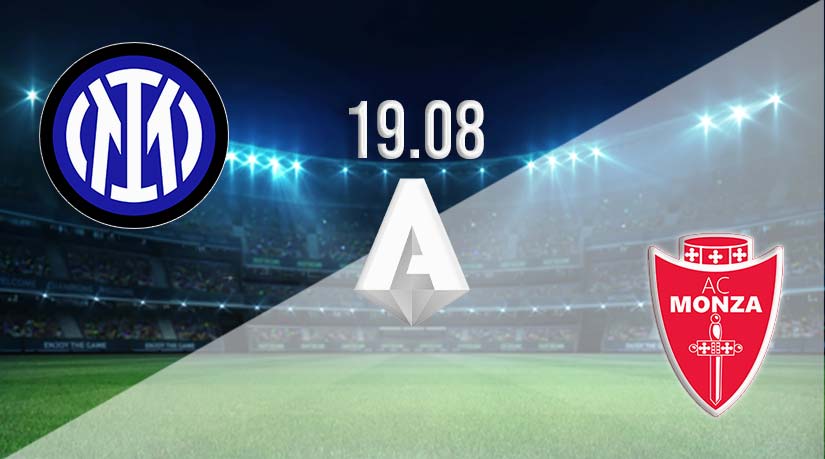 Inter Milan vs Monza Prediction: Serie A Match on 19.08.2023