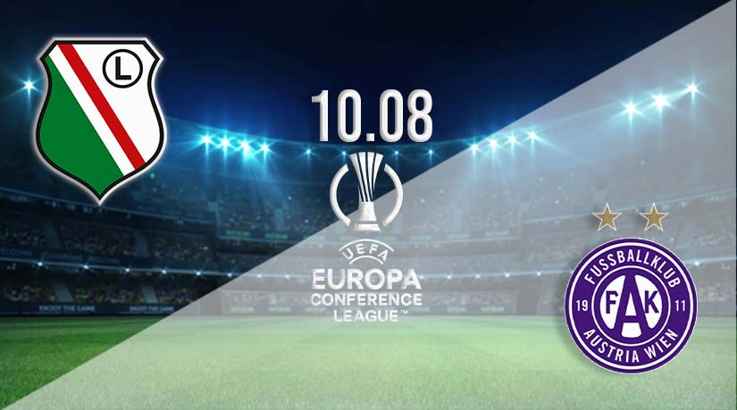 Legia Warsaw vs Austria Vienna Prediction: Conference League on 10.08.2023