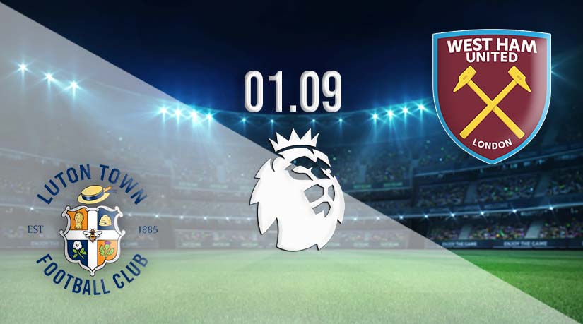 Luton Town vs West Ham Prediction: Premier League Match on 01.09.2023