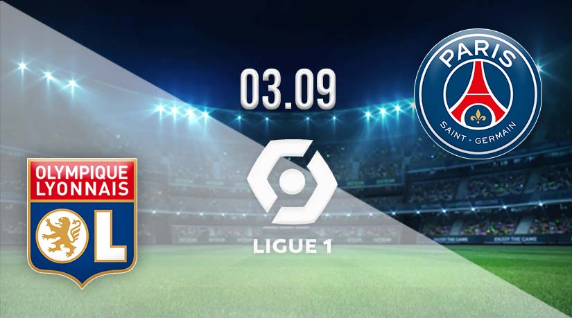 Lyon vs PSG Prediction: Ligue 1 Match on 03.09.2023