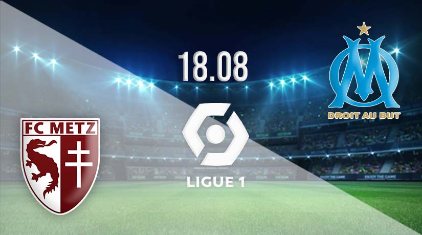 Metz vs Marseille Prediction: Ligue 1 Match on 18.08.2023