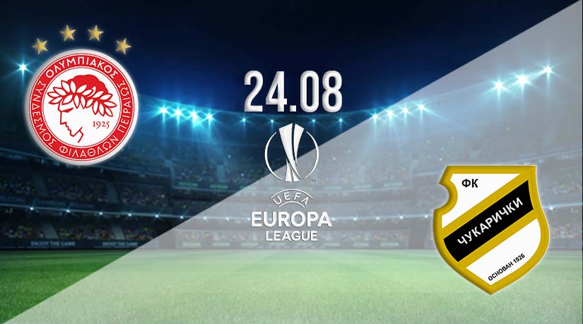 Olympiakos vs FK Cukaricki Prediction: Europa League on 24.08.2023