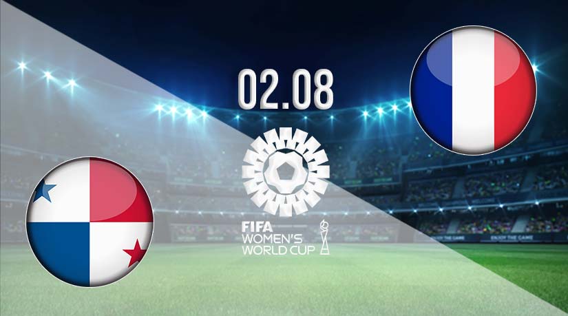 Panama vs France Prediction: Fifa Women’s World Cup Match on 02.08.2023