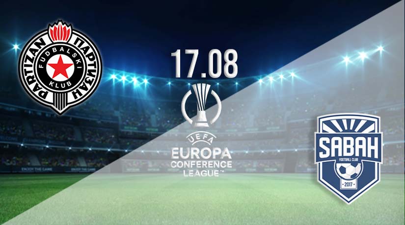 Partizan Belgrade vs Sabah Prediction: Conference League Match on 17.08.2023