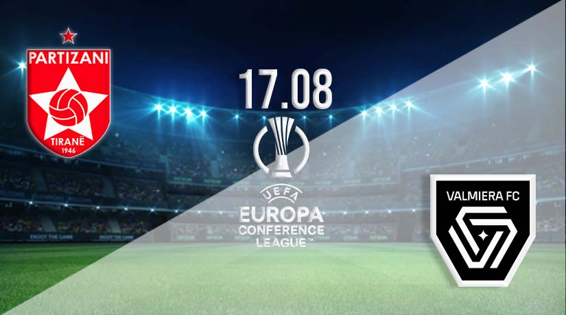 Partizani Tirana vs Valmiera Prediction: Conference League Match on 17.08.2023