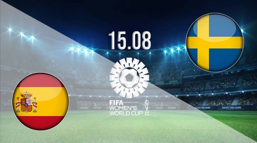 Spain vs Sweden Prediction: Fifa Women’s World Cup Match on 15.08.2023