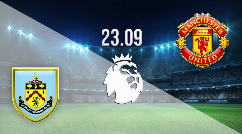 Burnley vs Manchester United Prediction: Premier League Match on 23.09.2023