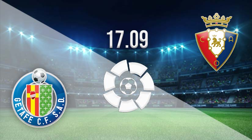 Getafe vs Osasuna Prediction: La Liga Match on 17.09.2023