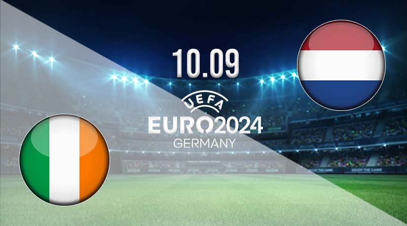 Ireland vs the Netherlands Prediction: UEFA Euro Qualifiers on 10.09.2023