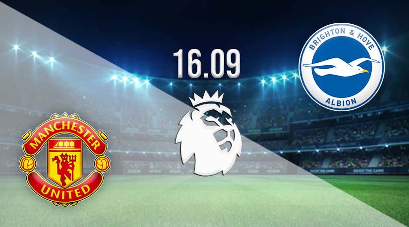 Manchester United vs Brighton Prediction: Premier League Match on 16.09.2023