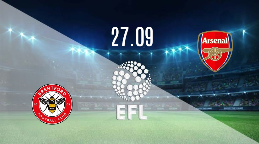 Brentford vs Arsenal Prediction: EFL Cup Match on 27.09.2023