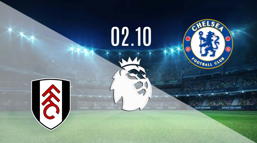 Photo of Fulham vs. Chelsea Prediction: Premier League Match | 02.10.2023