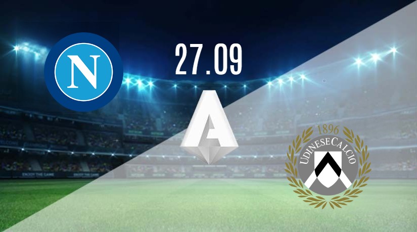 Napoli vs Udinese Prediction: Serie A Match on 27-09-2023