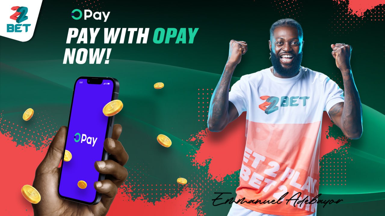 22BET Nigeria Introduces OPay as a New Payment System