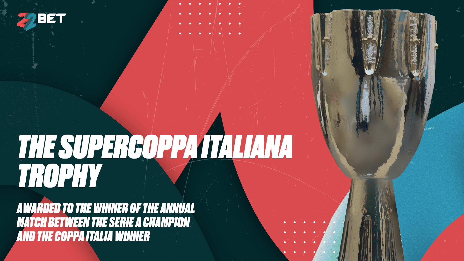 The Supercoppa Italiana trophy