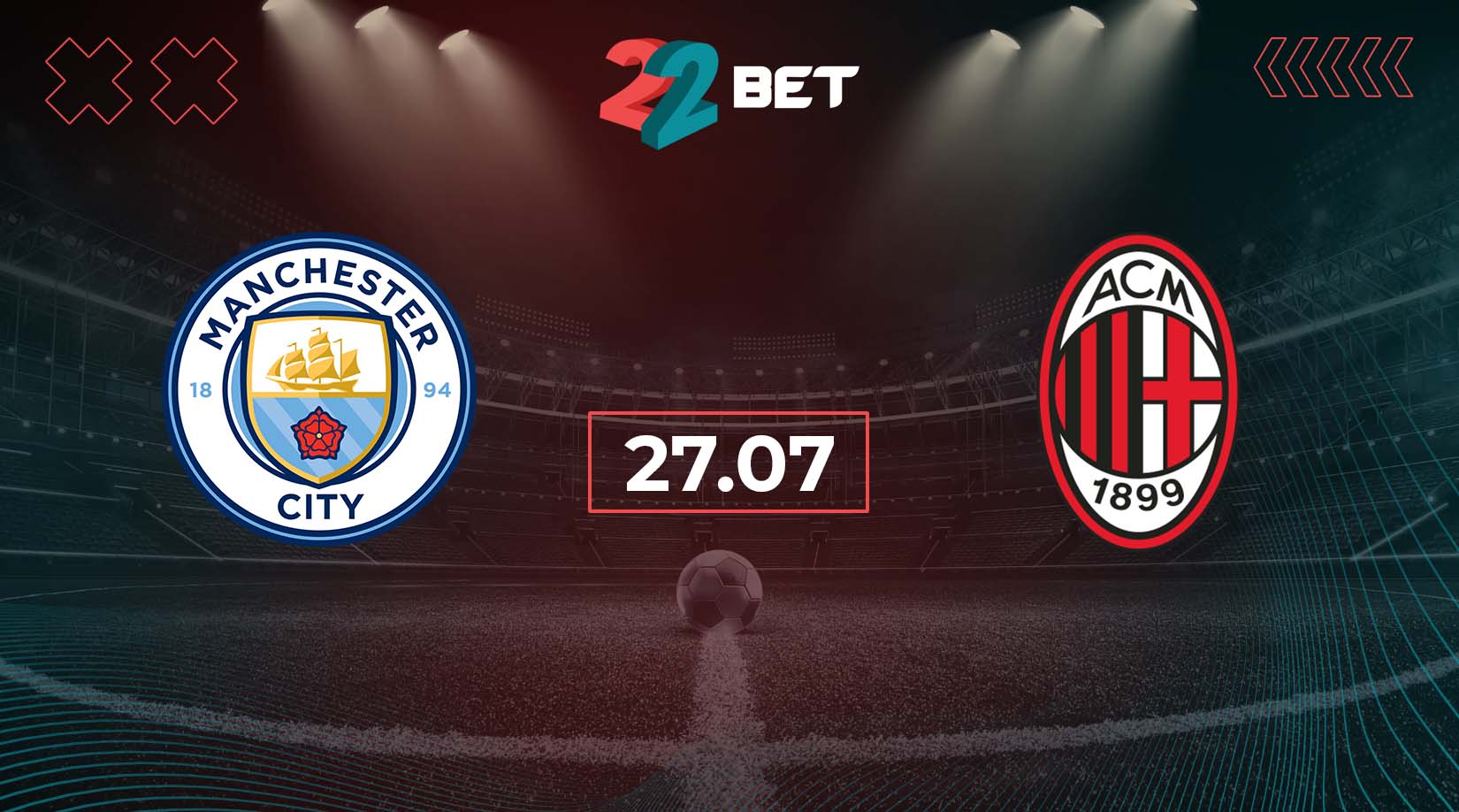 Manchester City vs AC Milan Preview, Prediction, Odds, Betting Tips 27.07.2024